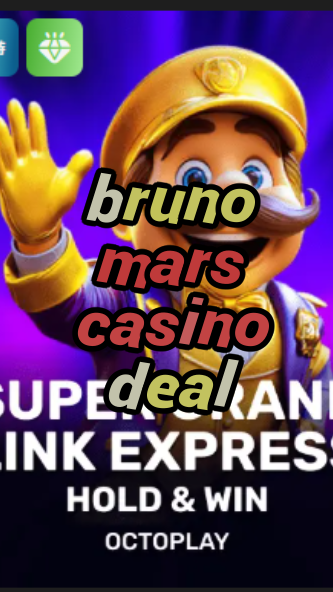 bruno mars casino deal-w4cy2mdjlx2bf.com
